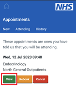 This is a screenshot of a mobile phone, displaying Patient Hub, a WEB based application, specifically the Appointments section. It appears to be an appointment booking interface, displaying various categories such as 'New,' 'Attending,' and 'History.' The 'Attending' section highlights that these appointments are ones the user has confirmed attendance for. There's a specific appointment scheduled for Wednesday, 12th July 2023 at 9:40, under the category 'Endocrinology' at North General Outpatients. The interface also provides options to 'View,' 'Rebook,' or 'Cancel' the appointment. The colour scheme of the application primarily consists of a blue background with white text, providing high contrast and readability. The text within the interface appears to be of a standard, and is presented in a clean, simple font likely Arial or Calibri. 