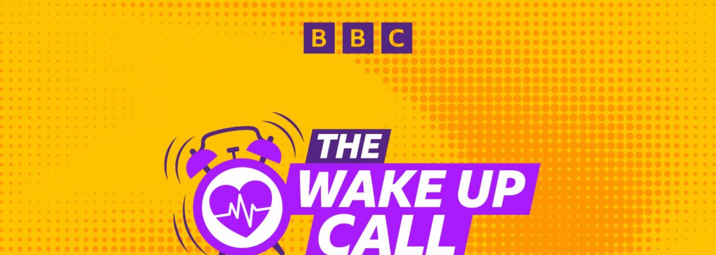 BBC runs Wake Up Call series this summer