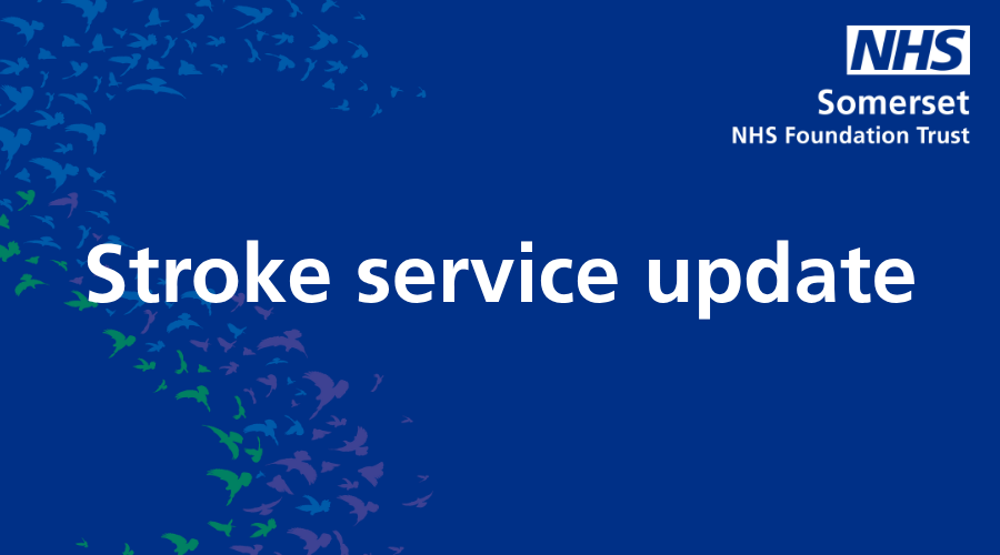 New stroke services now live in Somerset and Dorset